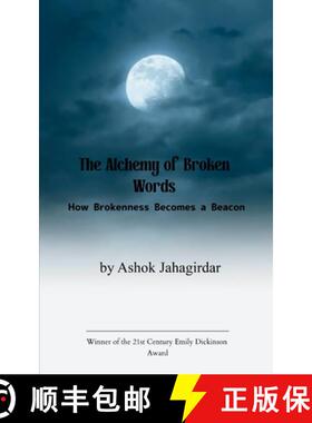 【3-4周达】The Alchemy of Broken Words How Brokenness Becomes a Beacon [9789372135442]