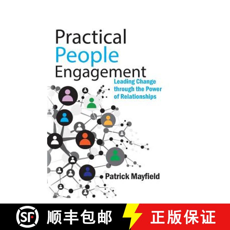 【2-3周达】Practical People Engagement: Leading Change Through the Power of Relationships [9780992711412]
