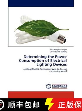 预订 Determining the Power Consumption of Electrical Lighting Devices [9783659254161]