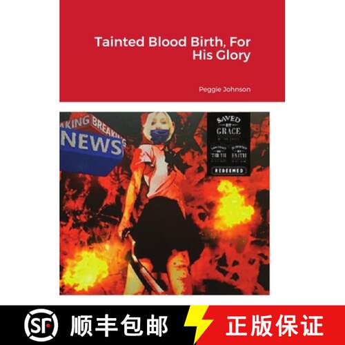 【3-4周达】精装 Tainted Blood Birth, For His Glory [9781716951701]