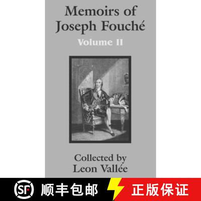 【3-4周达】Memoirs of Joseph Fouché (Volume Two) [9781410203601]