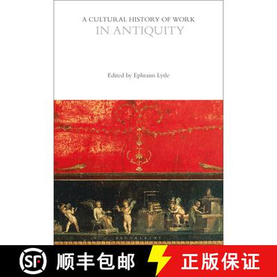 【3-4周达】A Cultural History of Work in Antiquity [9781350278813]