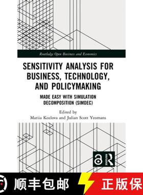 【3-4周达】Sensitivity Analysis for Business, Technology, and Policymaking: Made Easy with Simulation... [9781032592466]