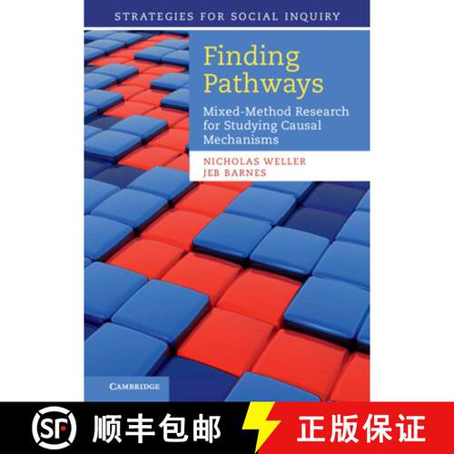 预订 精装 Finding Pathways: Mixed-Method Research for Studying Causal Mechanisms - Finding Pathways: ... [9781107041066]