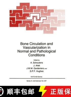 【3-4周达】Bone Circulation and Vascularization in Normal and Pathological Conditions [9780306445231]