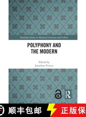 【3-4周达】Polyphony and the Modern [9781032006642]