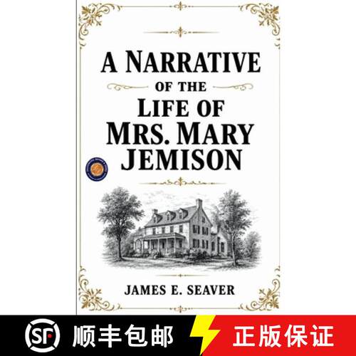 【3-4周达】A Narrative of the Life of Mrs. Mary Jemison [9789377467333]