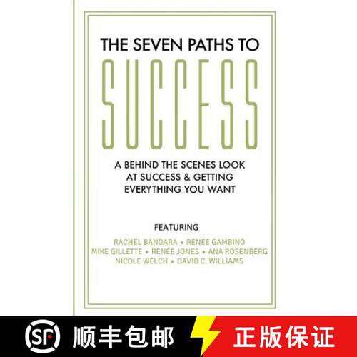 【3-4周达】The Seven Paths To Success: A Behind the Scenes Look at Success & Getting Everything You Want [9780692466162]
