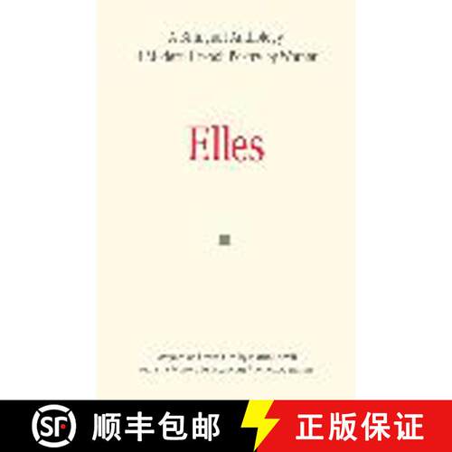 【3-4周达】Elles : A Bilingual Anthology of Modern French Poetry by Women [9780859894487]