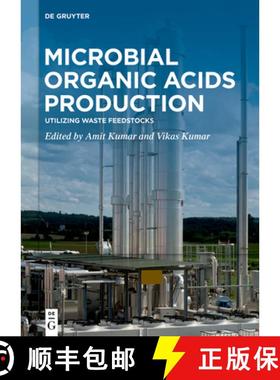 预订 Microbial Organic Acids Production: Utilizing Waste Feedstocks [9783110792560]