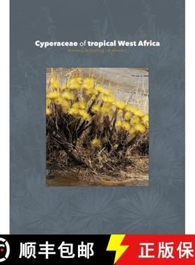 预订 Cyperaceae of Tropical West Africa [9789492663313]