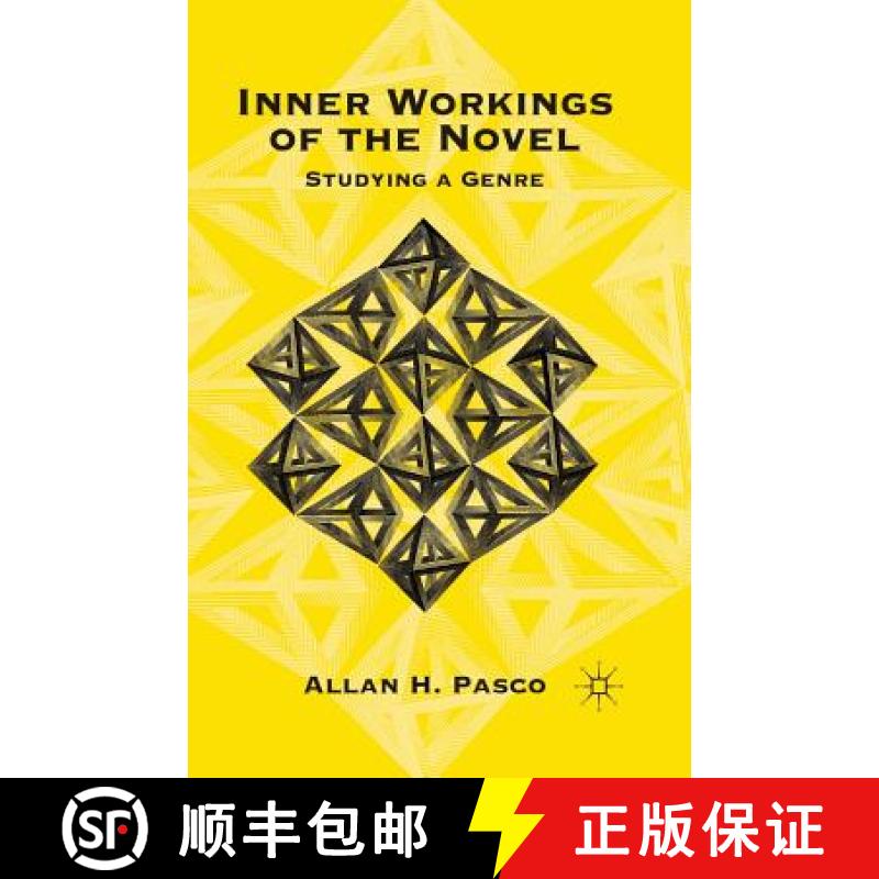 【3-4周达】Inner Workings of the Novel : Studying a Genre [9781349290413]