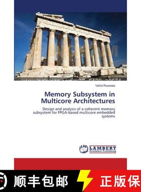 预订 Memory Subsystem in Multicore Architectures [9783659636813]