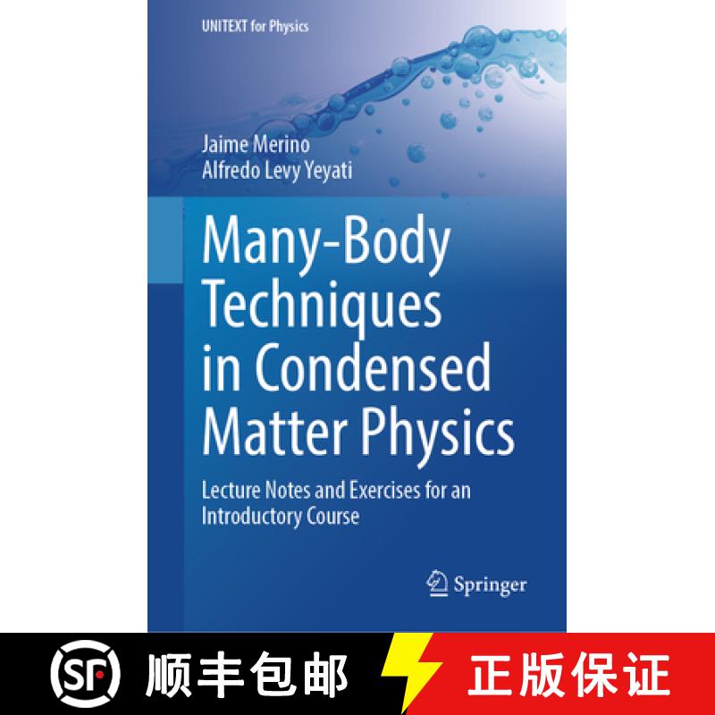 【3-4周达】Many-Body Techniques in Condensed Matter Physics: Lecture Notes and Exercises for an Intro... [9783031551420]