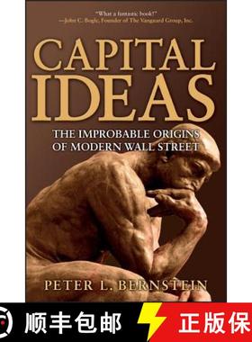 现货 资本观念：现代华尔街的非凡起源 Capital Ideas: The Improbable Origins Of Modern Wall Street [Wile... [9780471731740]