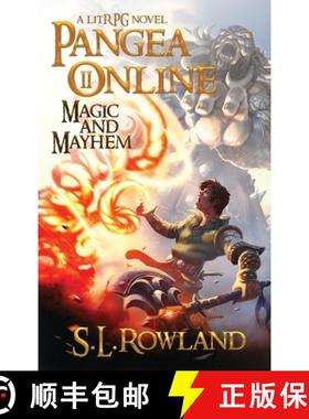 【3-4周达】Pangea Online 2: Magic and Mayhem: A LitRPG Novel [9798987850275]