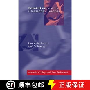 Praxis 9780750707497 Feminism Classroom Teacher the 4周达 and Pedagogy Research