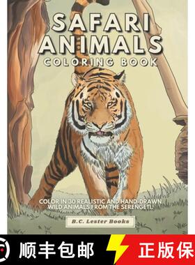 【3-4周达】Safari Animal Coloring Book: Color In 30 Realistic And Hand-Drawn Wild Animals Of The Sere... [9781913668372]