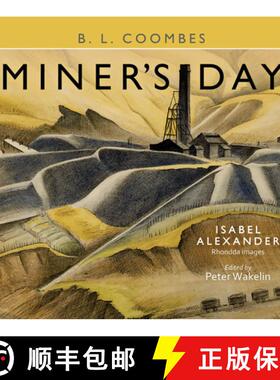 【3-4周达】Miner's Day, with Rhondda images by Isabel Alexander [9781913640385]