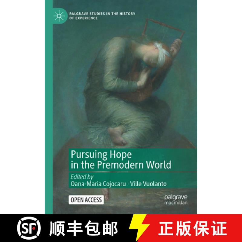 【3-4周达】Pursuing Hope in the Premodern World [9783031854057]