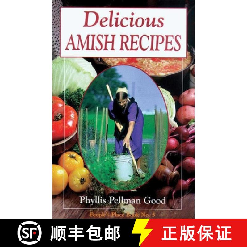 【3-4周达】Delicious Amish Recipes: People's Place Book No. 5 [9781561482276]