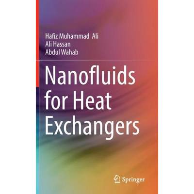 【4周达】Nanofluids for Heat Exchangers [9789811932267]