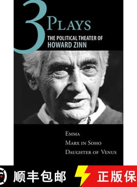 【3-4周达】Three Plays: The Political Theater of Howard Zinn: Emma, Marx in Soho, Daughter of Venus [9780807073261]
