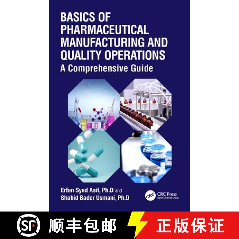 【3-4周达】Basics of Pharmaceutical Manufacturing and Quality Operations: A Comprehensive Guide [9781032432052]