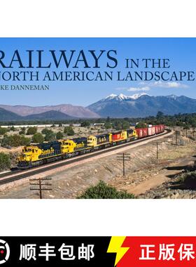【3-4周达】Railways in the North American Landscape [9781398103924]