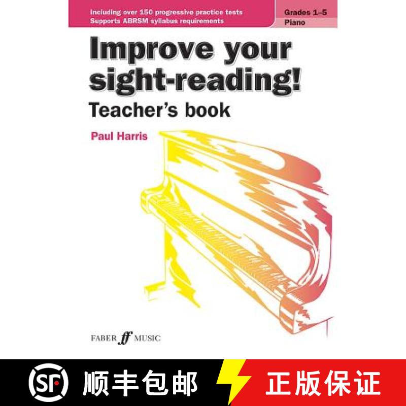 【3-4周达】Improve your sight-reading! Teacher's book Piano Grades 1-5: Teacher's Book - Piano [9780571539536]