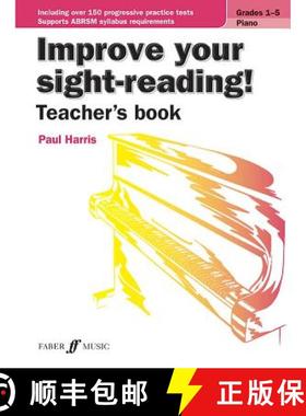 【3-4周达】Improve your sight-reading! Teacher's book Piano Grades 1-5: Teacher's Book - Piano [9780571539536]
