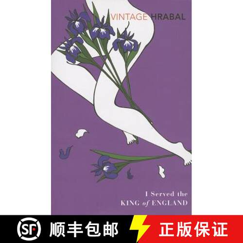 【3-4周达】I Served The King Of England: Featuring an introduction by Adam Thirlwell (Vintage Classics) [9780099540939]