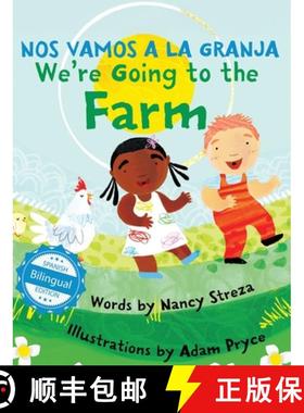 【3-4周达】We're Going to the Farm / Nos vamos a la granja [9781532440069]