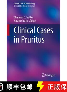【3-4周达】Clinical Cases in Pruritus [9783030662738]