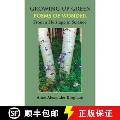 【3-4周达】Growing Up Green: Poems of Wonder from a Heritage in Science [9781949066067]