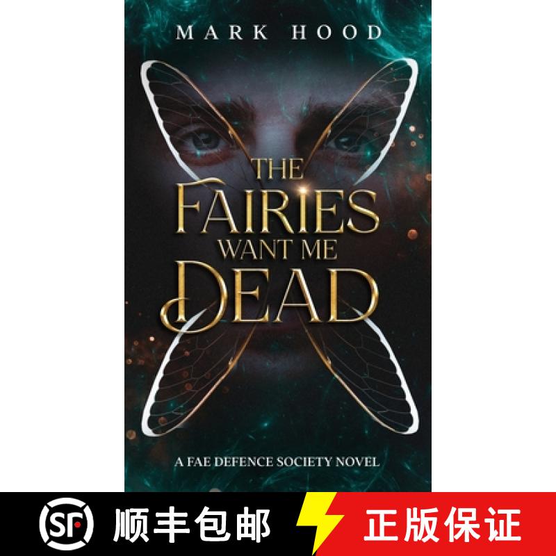 【2-3周达】The Fairies Want Me Dead: A Fae Defence Society Novel [9781913442088]