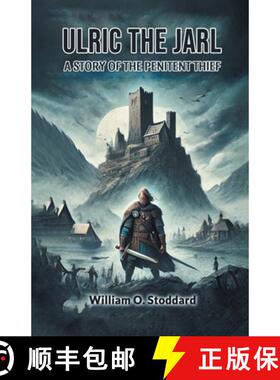 【3-4周达】Ulric the JarlA Story of the Penitent Thief (Edition2024) [9789367149201]