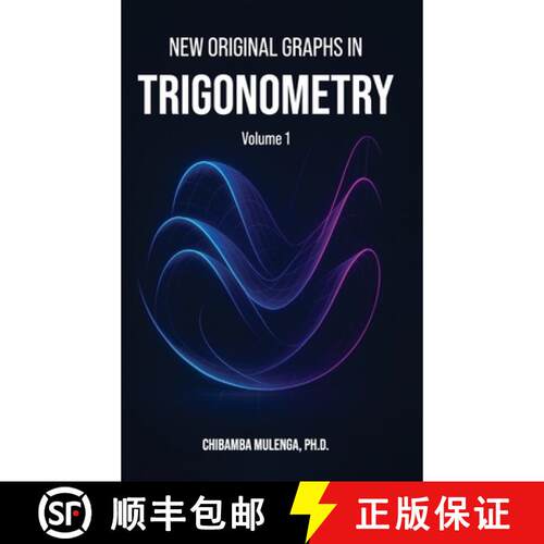 【3-4周达】精装 New Original Graphs in Trigonometry: Volume 1 [9798900192673]