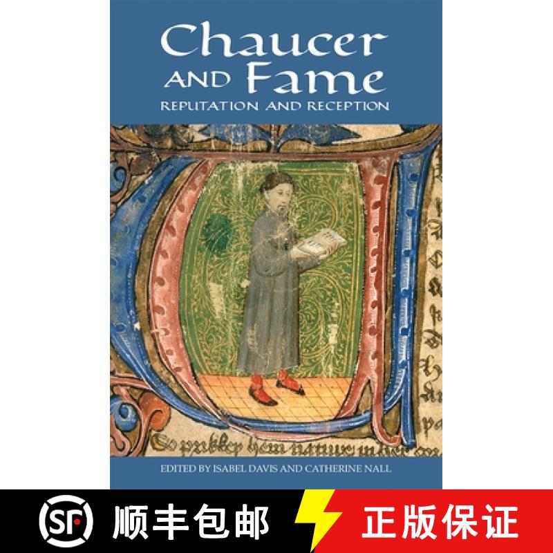 【3-4周达】Chaucer and Fame - Reputation and Reception: Reputation and Reception [9781843844075]
