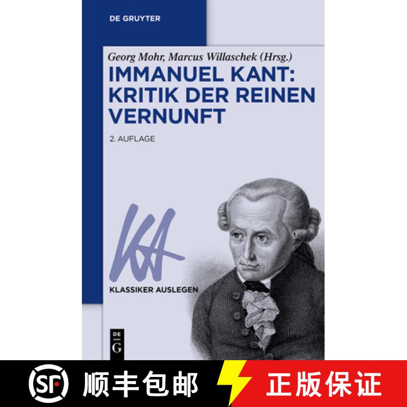 【3-4周达】Immanuel Kant: Kritik Der Reinen Vernunft [9783110610451]