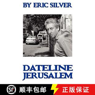 Eric Jerusalem 1967 9781907841064 East Silver 3周达 the Reporting Dateline 2008 Middle