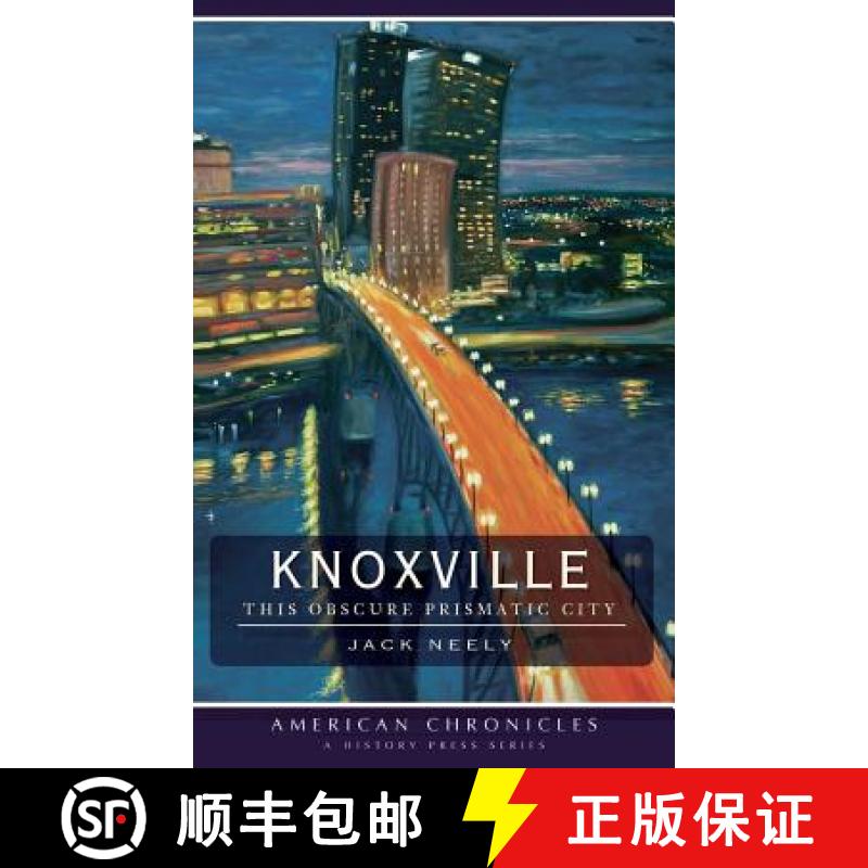 【3-4周达】Knoxville: This Obscure Prismatic City [9781540219787]