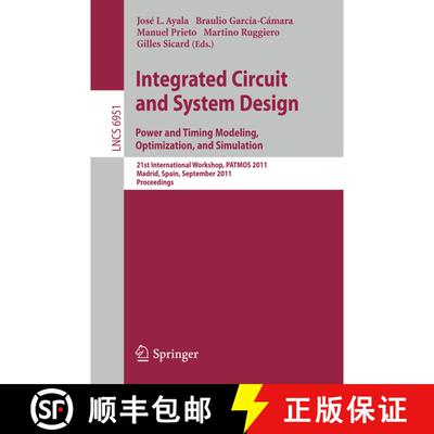 【3-4周达】Integrated Circuit and System Design. Power and Timing Modeling, Optimization and Simulati... [9783642241536]