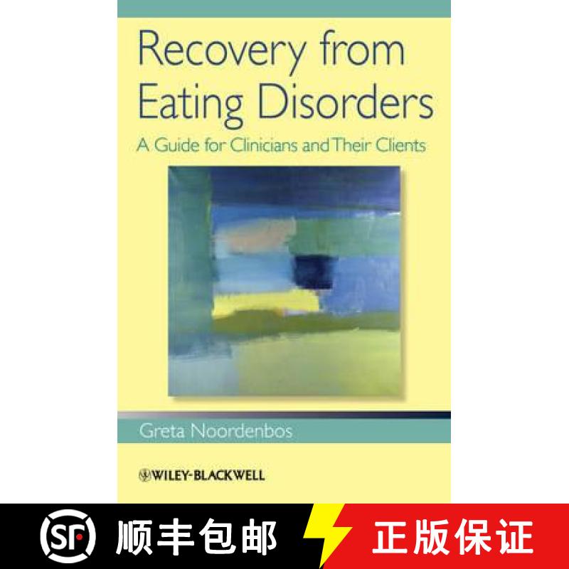 【4周达】Recovery From Eating Disorders - A Guide For Clinicians And Their Clients [Wiley心理学] [9781118469194]