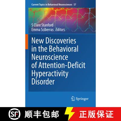 【3-4周达】New Discoveries in the Behavioral Neuroscience of Attention-Deficit Hyperactivity Disorder... [9783031118043]