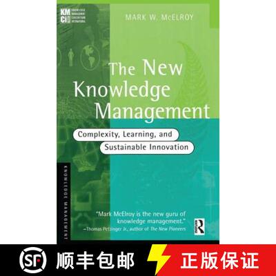 【3-4周达】The New Knowledge Management: Complexity, Learning, and Sustainable Innovation [9781138142442]
