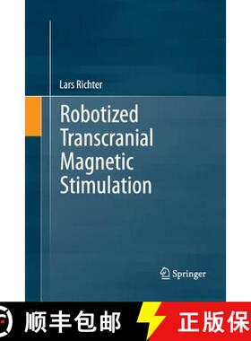 【3-4周达】Robotized Transcranial Magnetic Stimulation [9781489990112]