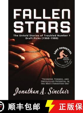 预订 Fallen Stars: The Rise, Struggles, and Quiet Exits of NBA's Most Disappointing Rookies [9786038334881]