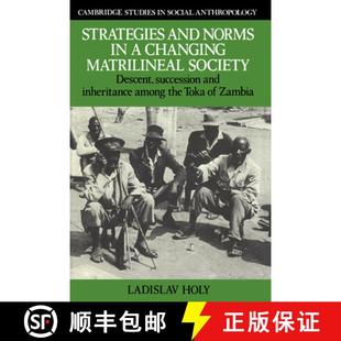 and Strategies Succession 9780521303002 Descent Norms 4周达 Matrilineal Changing Inheritanc... Society