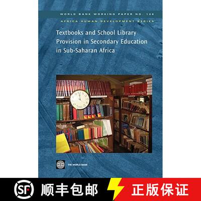 预订 Textbooks and School Library Provision in Secondary Education in Sub-Saharan Africa: Volume 126 [9780821373446]